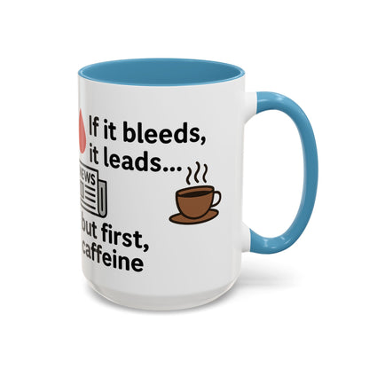If it Bleeds it Leads Gift for Journalists, Writers, News Lovers, Unique Mug for Work or Home