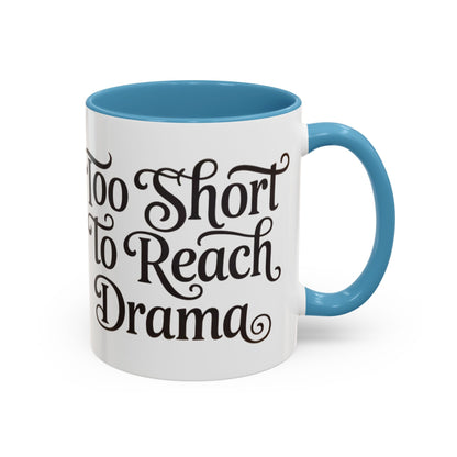 Drama-Free Accent Coffee Mug, Funny Gift, Coffee Lover Mug, Unique Office Mug, Relaxation Mug