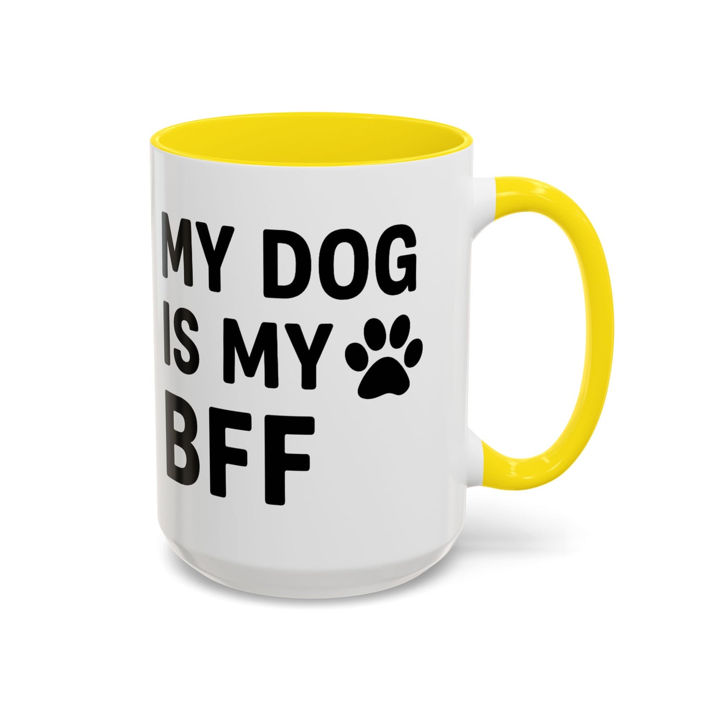 My Dog is My BFF, Pet Owner Gift, Animal Lover Mug, Cute Dog Theme, Personalized Pet Mug