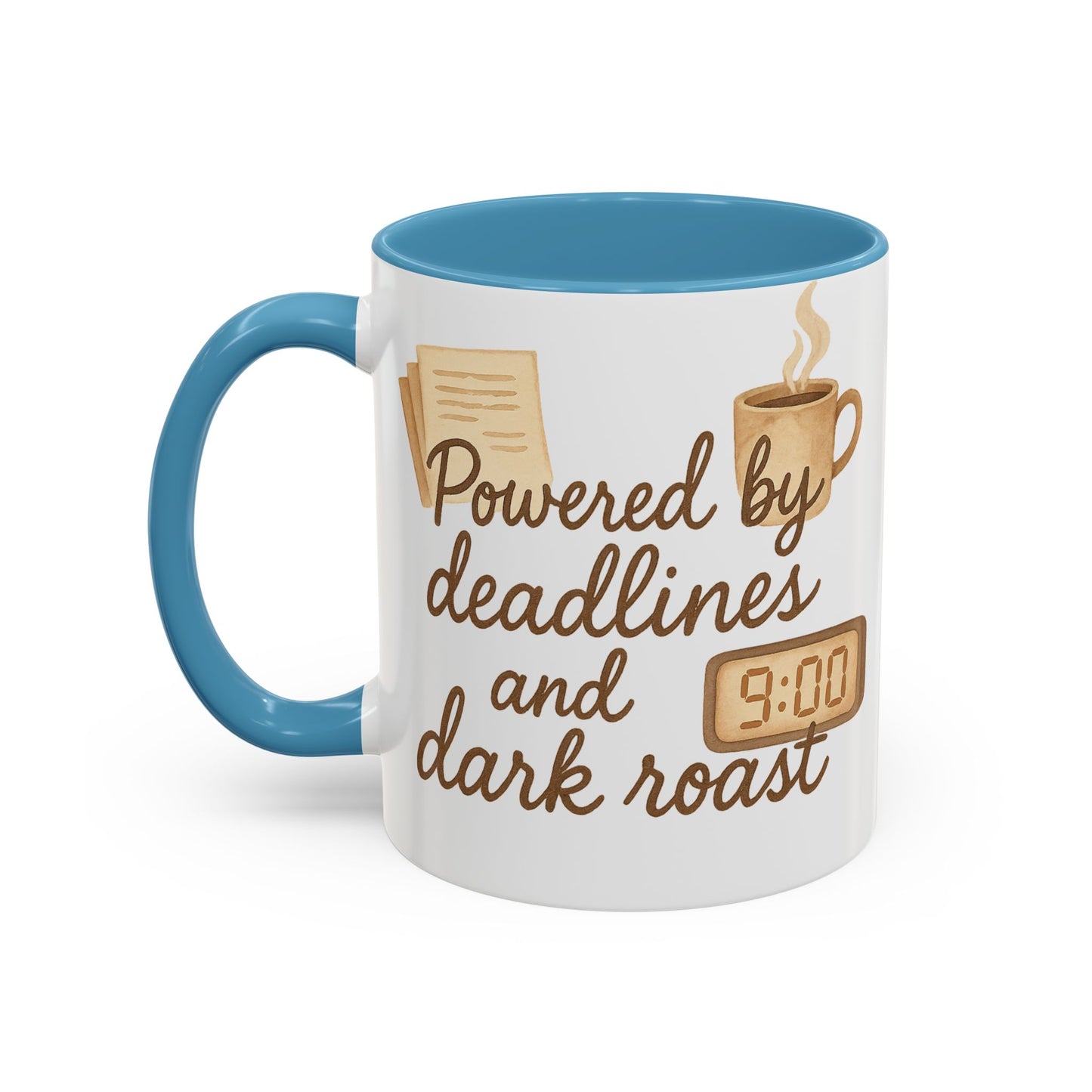 Powered by Deadlines and Dark Roast - Gift for Coffee Lover, Journalist
