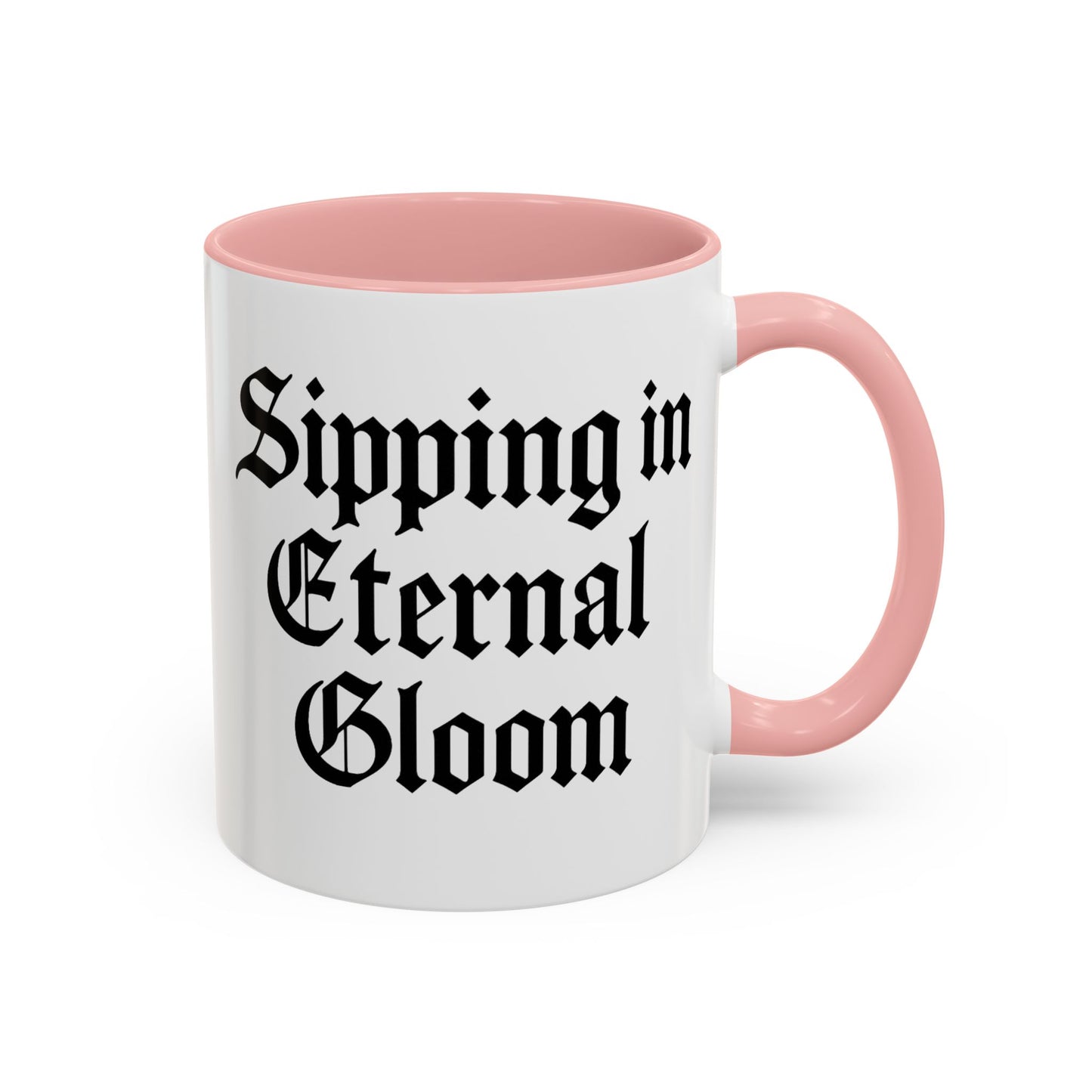 Eternal Gloom Accent Mug - Gothic Coffee Cup, Dark Aesthetic Drinkware, Unique Gift for Halloween, Home Office Decor, Quote Mug
