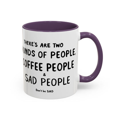 Sad vs Coffee People Mug, Unique Present for Any Occasion