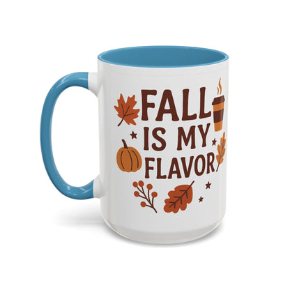 Fall Is My Flavor-Themed Coffee Mug, Cozy Autumn Vibes, Perfect Gift for Fall Lovers, Seasonal Mug