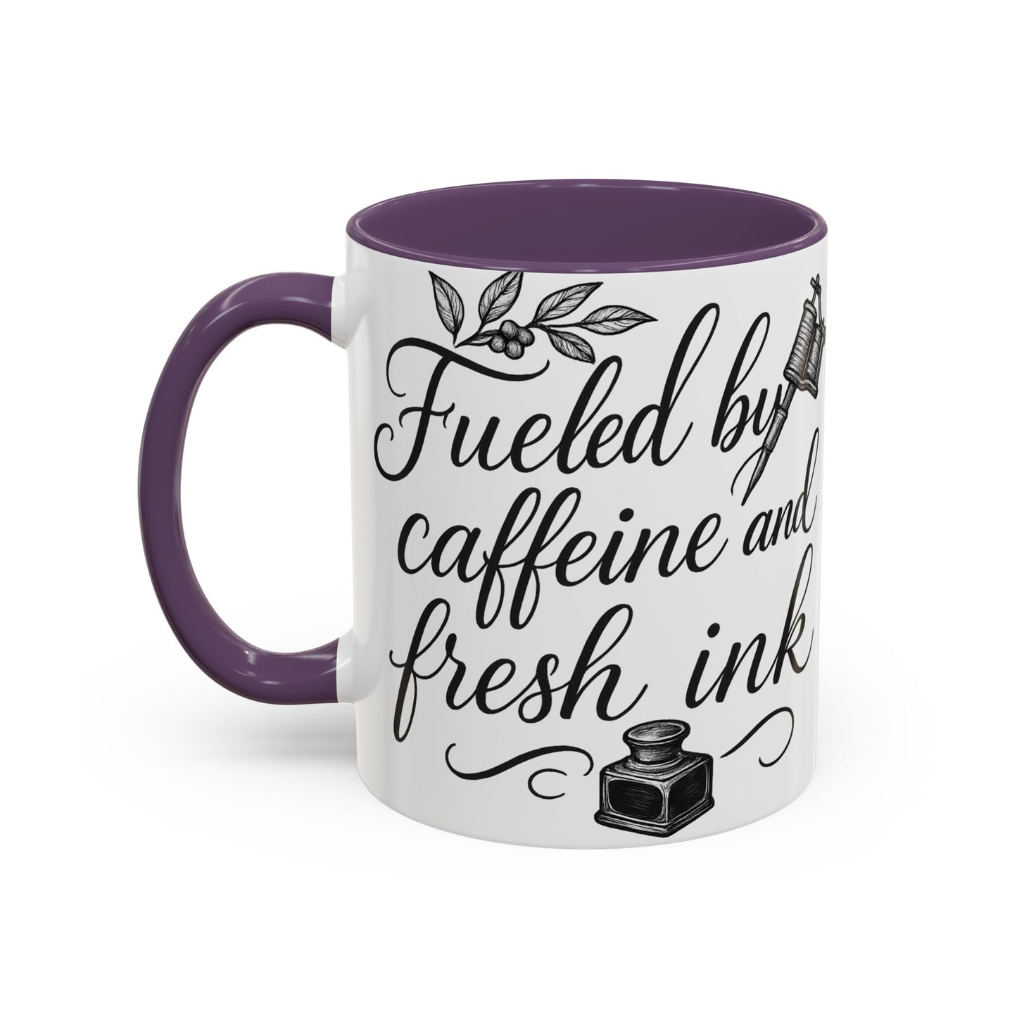 Fueled by Caffeine and Fresh Ink - Gift for Tattoo Enthusiast and Artist, 11oz & 15oz