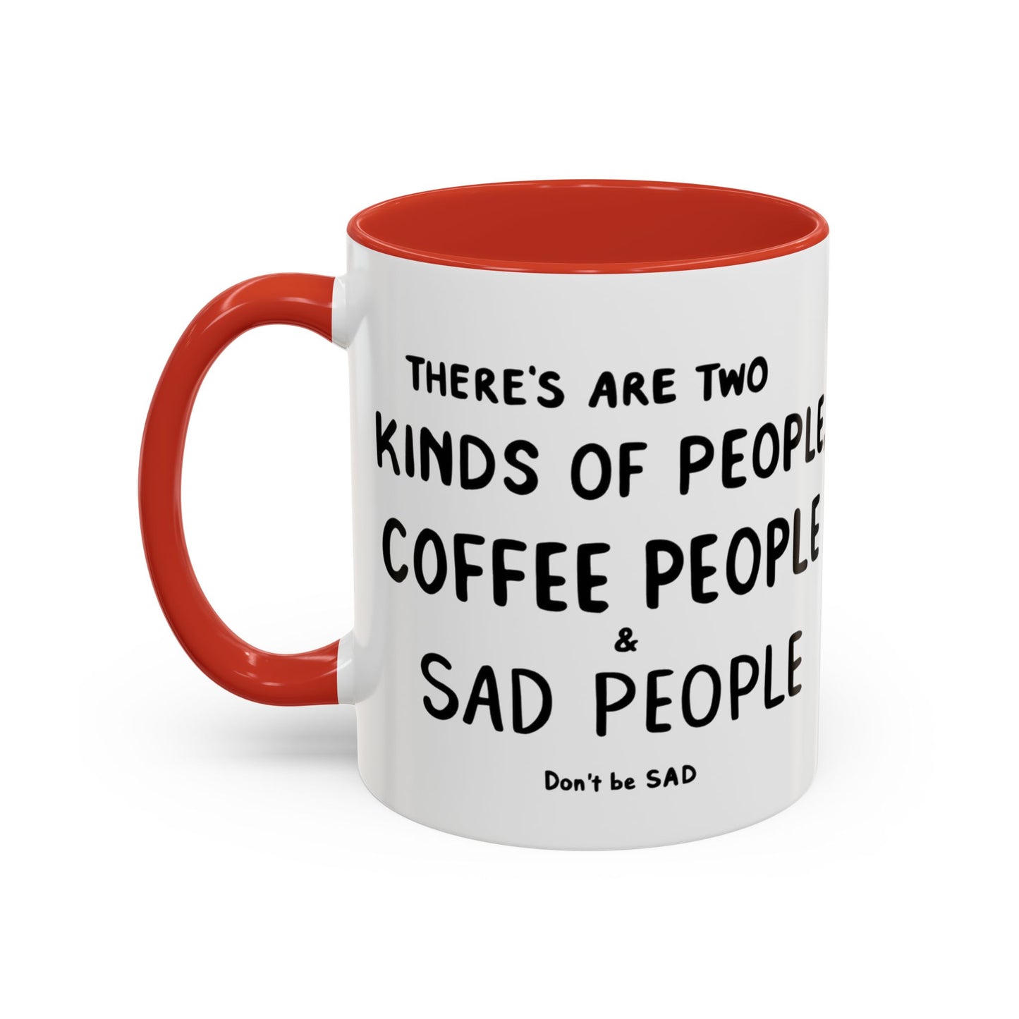 Sad vs Coffee People Mug, Unique Present for Any Occasion