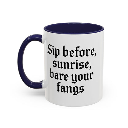 Sip Before Sunrise, Gothic Style, Perfect for Morning Coffee, Halloween Gift, Unique Home Decor, Sarcastic Quote Mug