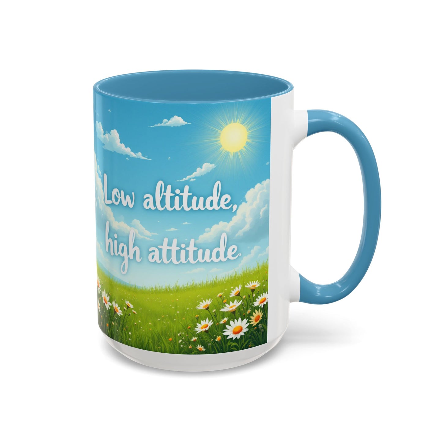 Low Altitude, High Attitude | Motivational Gift for Coffee Lovers, Nature Enthusiasts, Office Decor, [...]