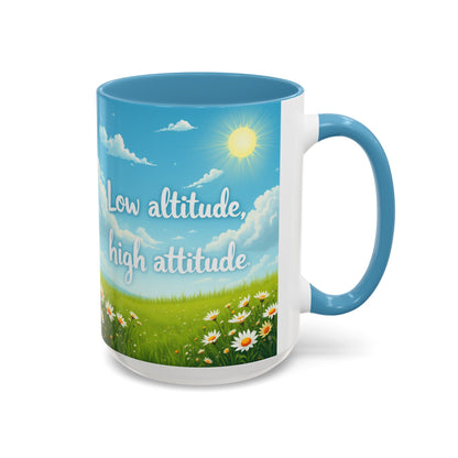Low Altitude, High Attitude | Motivational Gift for Coffee Lovers, Nature Enthusiasts, Office Decor, [...]