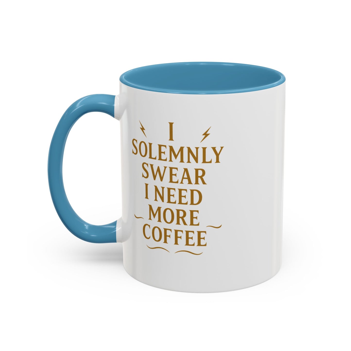 Funny Coffee Mug, I Solemnly Swear I Need More Coffee, Gift for Coffee Lovers, Office Humor, Motivational Mug