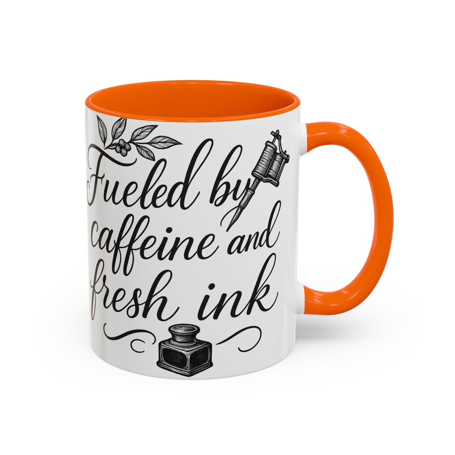 Fueled by Caffeine and Fresh Ink - Gift for Tattoo Enthusiast and Artist, 11oz & 15oz