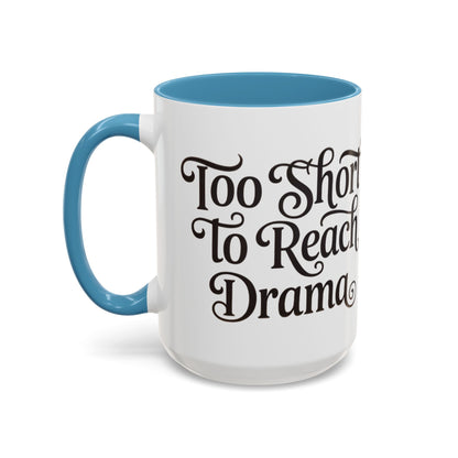 Drama-Free Accent Coffee Mug, Funny Gift, Coffee Lover Mug, Unique Office Mug, Relaxation Mug
