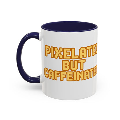 Pixelated Caffeinated Coffee Mug | Gamer Gift, Cute Coffee Cup, Retro Style Mug, Unique Gift for Him/Her, Home Office Decor