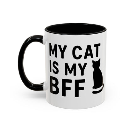 My Cat is My BFF - Perfect Gift for Pet Owners, Funny Pet Mug, Unique Cat Gifts, Cat Mom Mug, Animal Lover's Mug