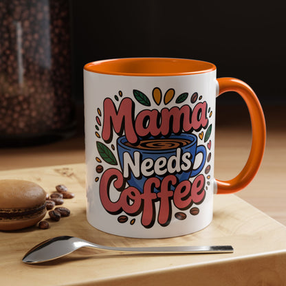 Charming Mama Needs Coffee Mug - Perfect Gift for Coffee Lovers, Mother's Day