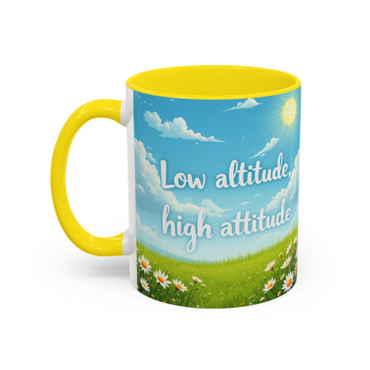 Low Altitude, High Attitude | Motivational Gift for Coffee Lovers, Nature Enthusiasts, Office Decor, [...]