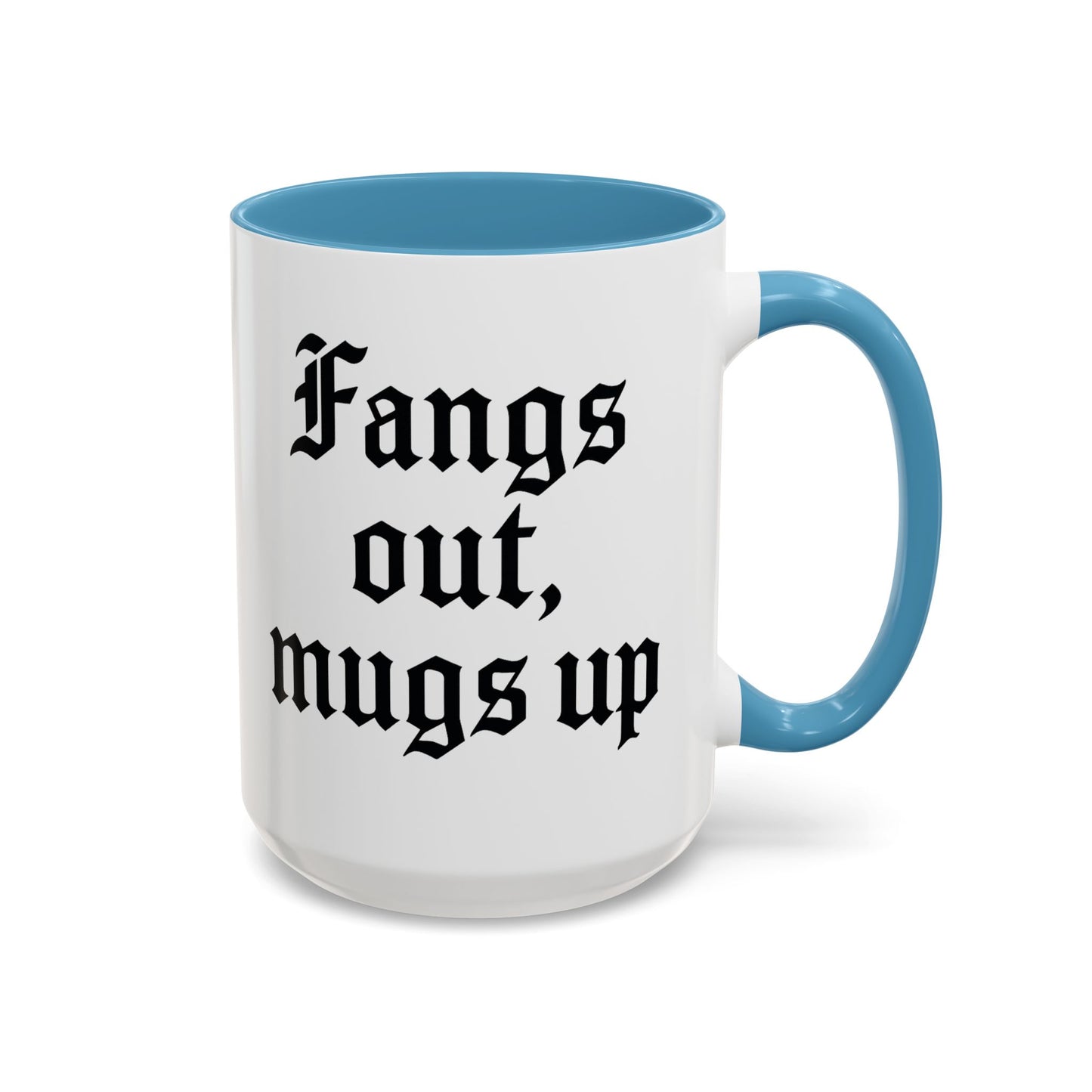 Gothic Coffee Mug, Fangs Out Mugs Up, Spooky Gift, Halloween Coffee Cup, Black Accent Ceramic Mug, Unique Drinkware