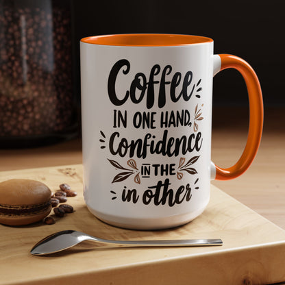 Coffee Confidence Accent Mug - Motivational 11oz & 15oz