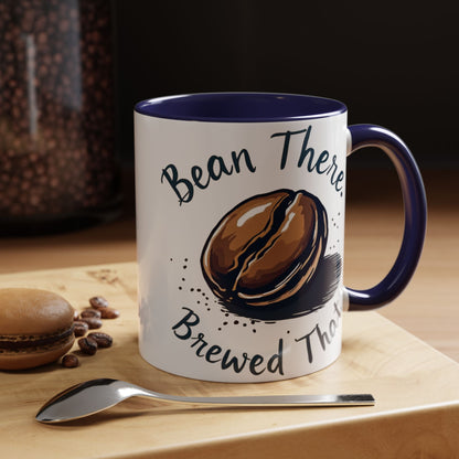 Bean There, Brewed That - Perfect Gift for Coffee Enthusiasts