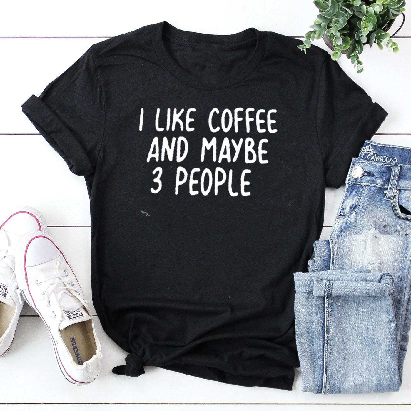 I Like Coffee And Maybe 3 People Casual Short-sleeved T-shirt