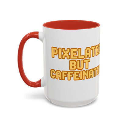 Pixelated Caffeinated Coffee Mug | Gamer Gift, Cute Coffee Cup, Retro Style Mug, Unique Gift for Him/Her, Home Office Decor