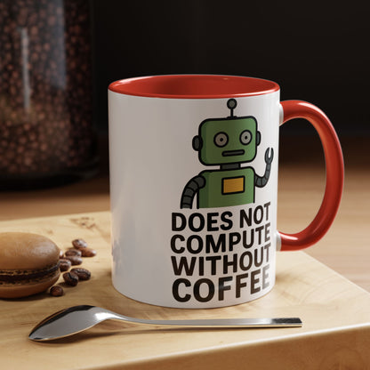 Funny Robot Coffee Mug | Does Not Compute Without Coffee | Gift for Tech Lovers, Office Humor, Geeky Kitchen Decor