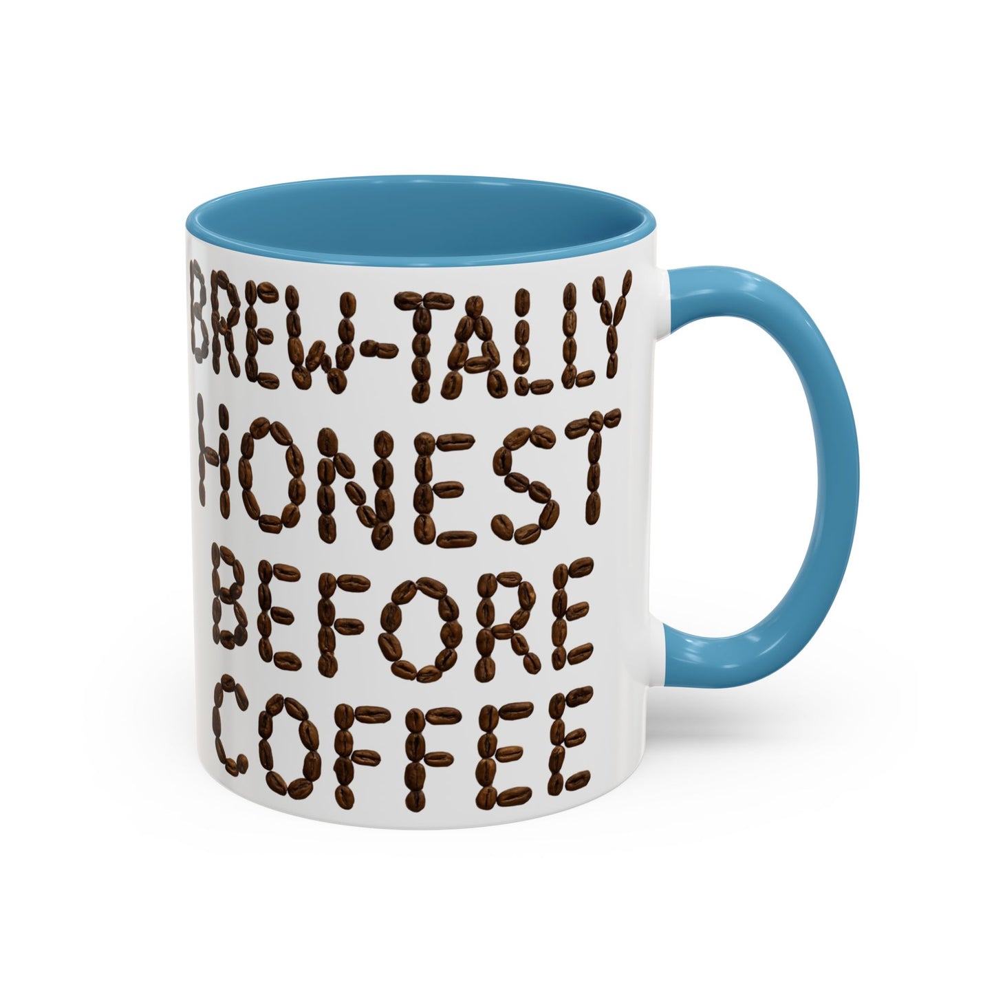 Brew-Tally Honest Before Coffee Mug | Fun Coffee Lover Gift | Humorous Mug for Morning Routine | Black Accented 11oz or 15oz Option