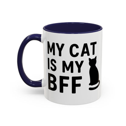 My Cat is My BFF - Perfect Gift for Pet Owners, Funny Pet Mug, Unique Cat Gifts, Cat Mom Mug, Animal Lover's Mug