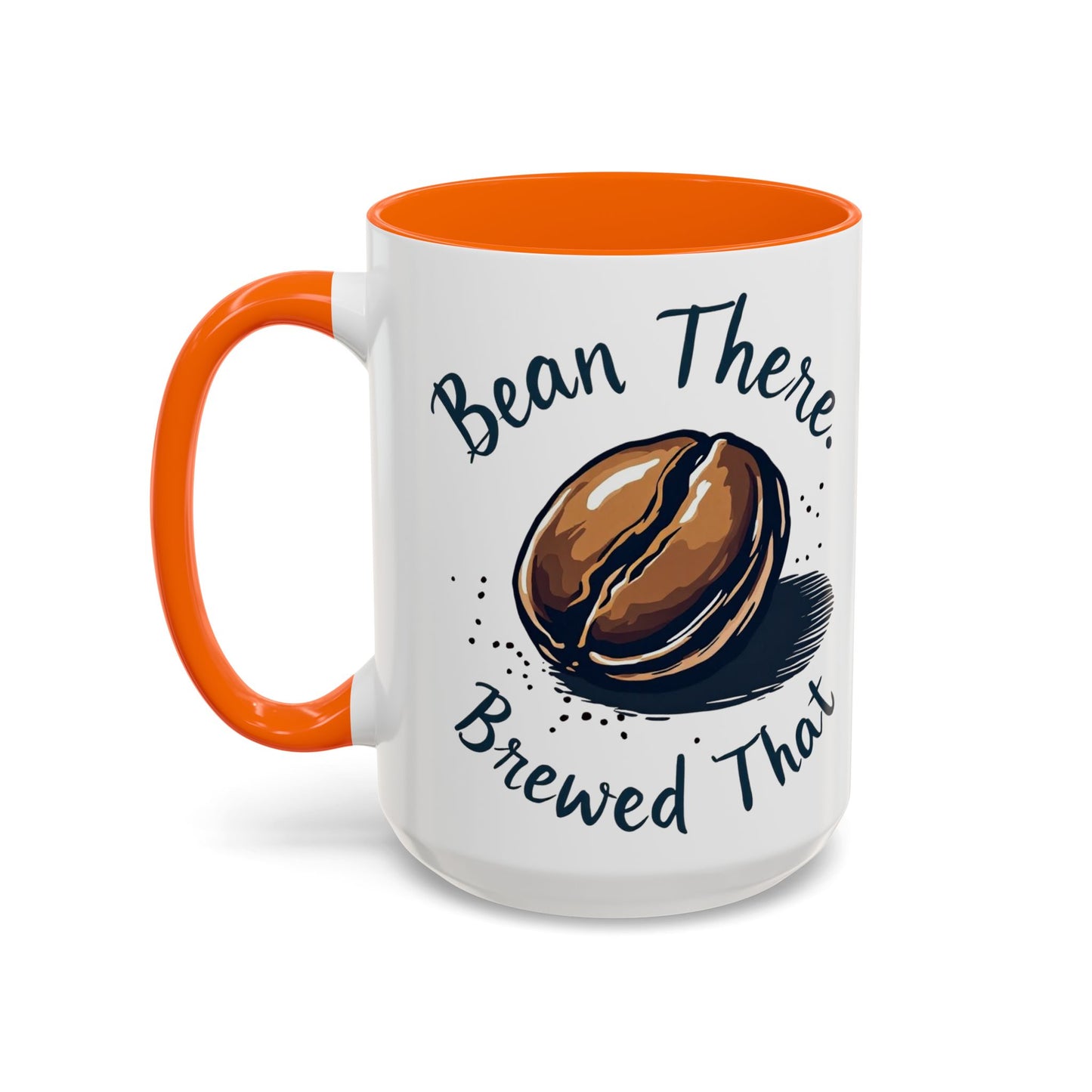 Bean There, Brewed That - Perfect Gift for Coffee Enthusiasts