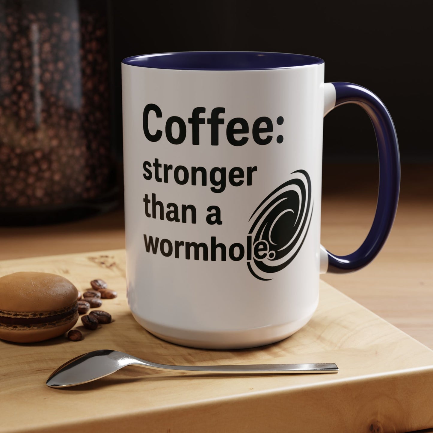 Galactic Coffee Mug: "Stronger Than a Wormhole" - Funny Coffee Cup for Space Lovers, Nerdy Gift, Office Mug, Astronomy Coffee Cup, [...]