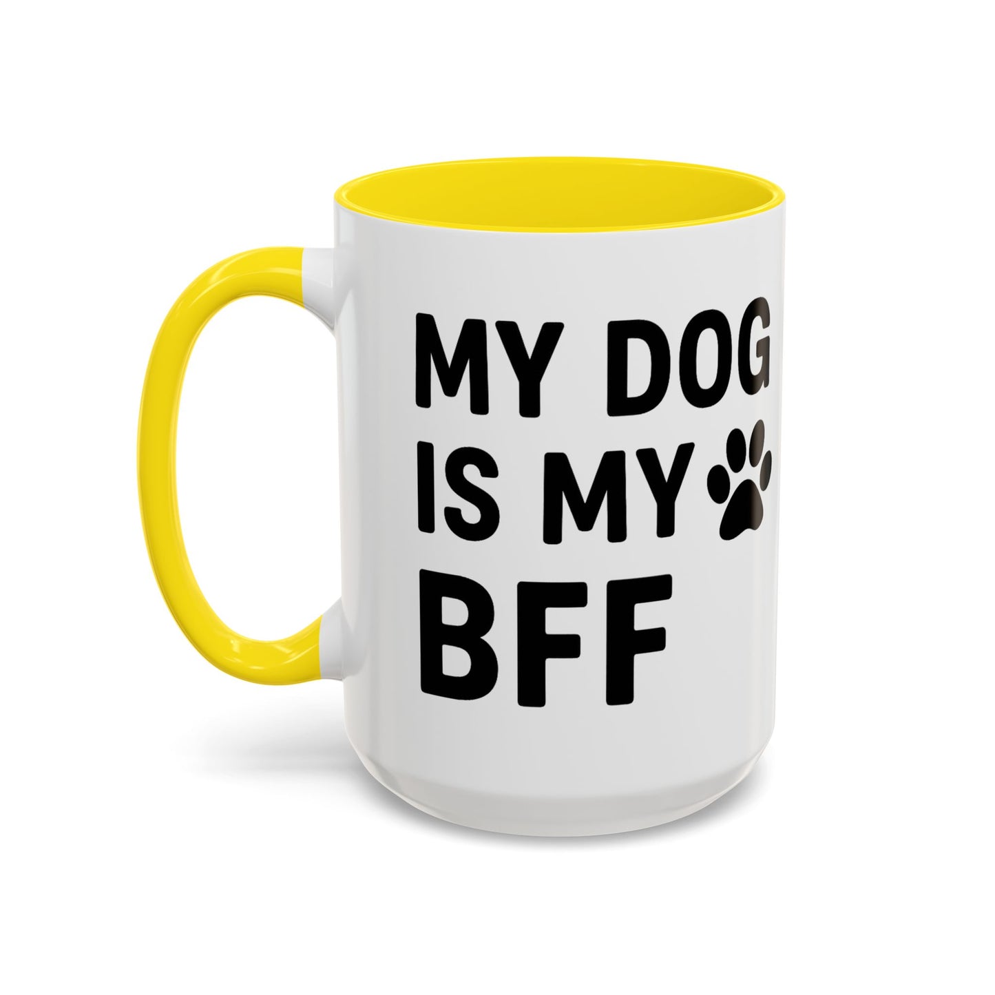 My Dog is My BFF, Pet Owner Gift, Animal Lover Mug, Cute Dog Theme, Personalized Pet Mug