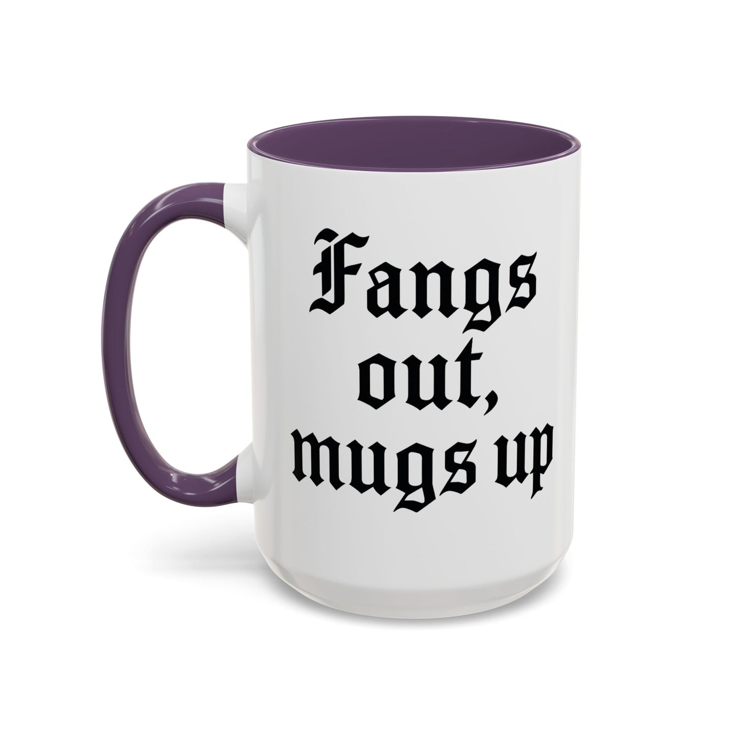 Gothic Coffee Mug, Fangs Out Mugs Up, Spooky Gift, Halloween Coffee Cup, Black Accent Ceramic Mug, Unique Drinkware
