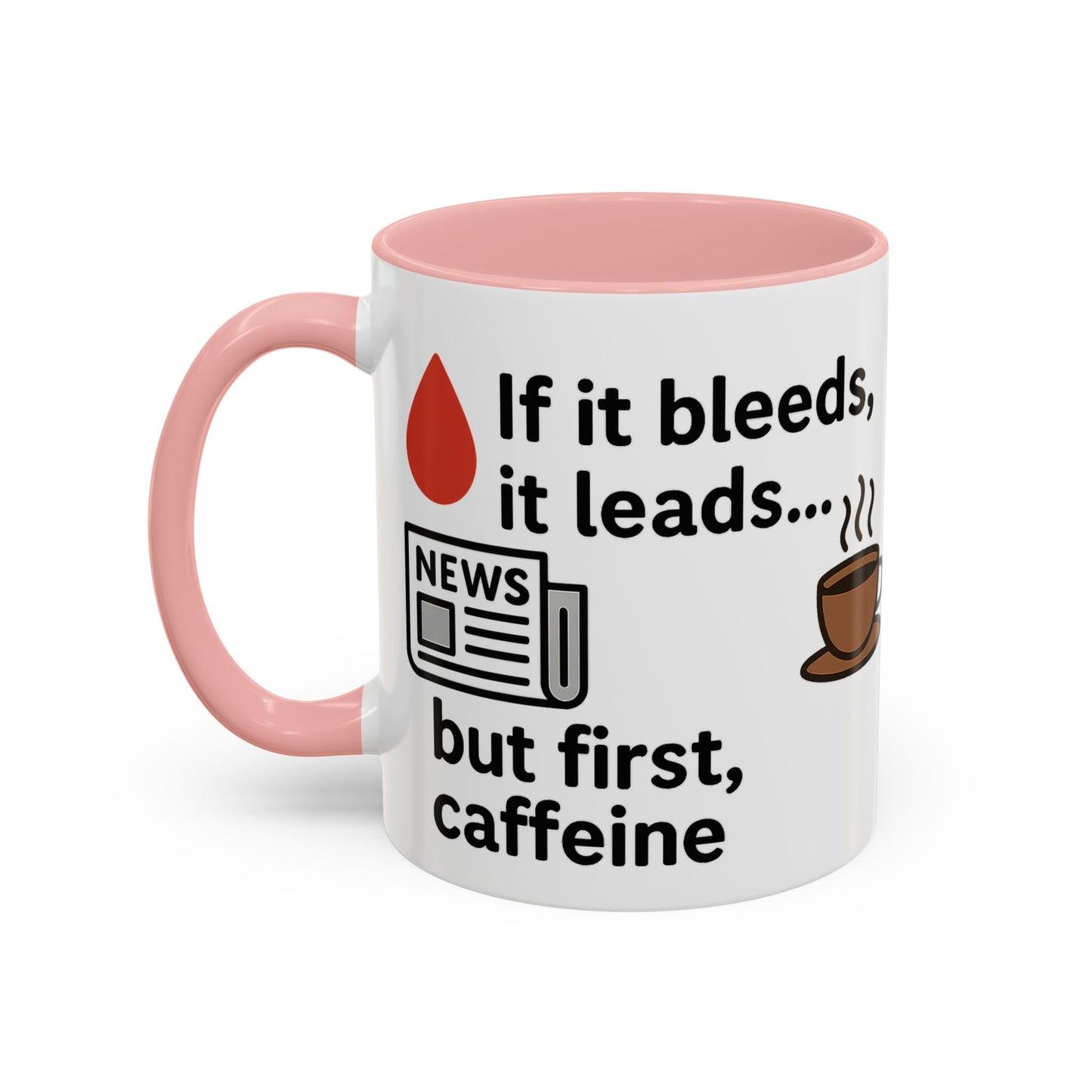 If it Bleeds it Leads Gift for Journalists, Writers, News Lovers, Unique Mug for Work or Home