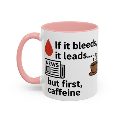 If it Bleeds it Leads Gift for Journalists, Writers, News Lovers, Unique Mug for Work or Home