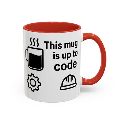 This Mug is Up To Code - Perfect Gift for Engineers, Plumbers, Contractors, and Builders
