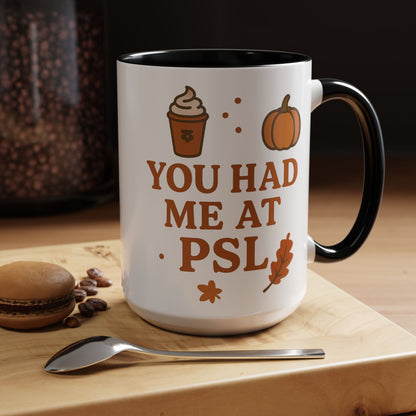 You had me at PSL -Autumn Pumpkin Spice Mug, Cozy Coffee Cup for Fall Lovers, Perfect Gift for PSL Fans