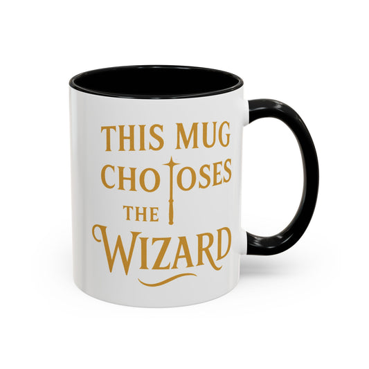 Wizard Choice Coffee Mug - Unique Gift for Wizards, Fun Coffee Lover Cup, Magical Drinkware, Birthday Present, Fantasy Mug
