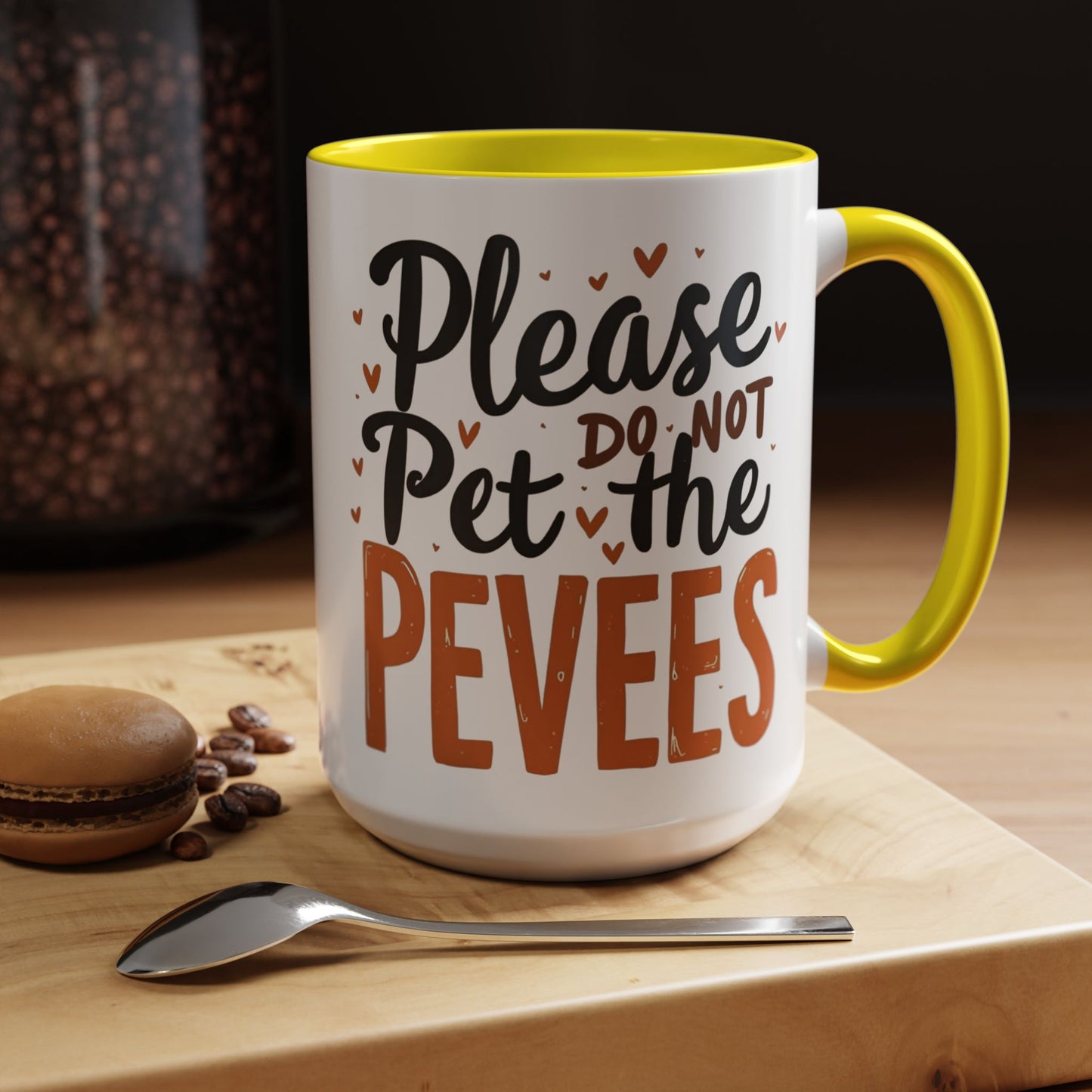 Playful Accent Coffee Mug - "Please Do Not Pet the Peeves" - Perfect for Home or Office