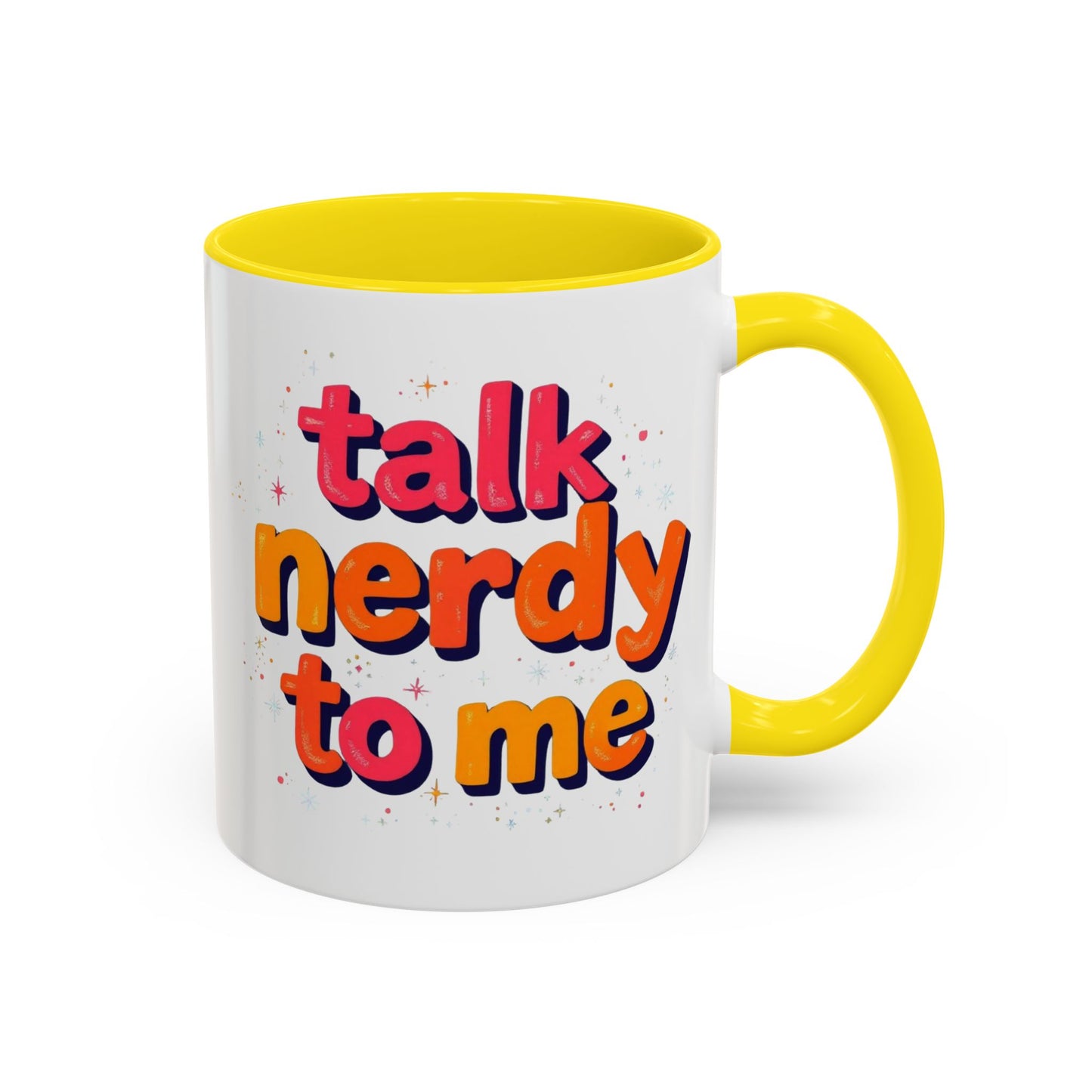 Talk Nerdy Quote Coffee Mug - Geek Gift, Fun Cup, Coffee Lover