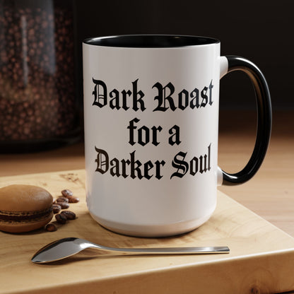 Dark Roast for a Darker Soul, Unique Gift for Coffee Lovers, Halloween Decor, Espresso Mug, Birthday Gift, [...]