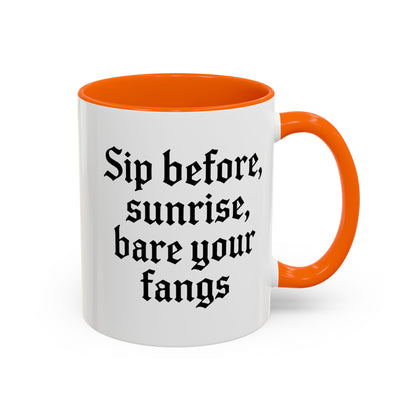 Sip Before Sunrise, Gothic Style, Perfect for Morning Coffee, Halloween Gift, Unique Home Decor, Sarcastic Quote Mug