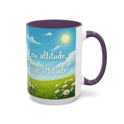 Low Altitude, High Attitude | Motivational Gift for Coffee Lovers, Nature Enthusiasts, Office Decor, [...]