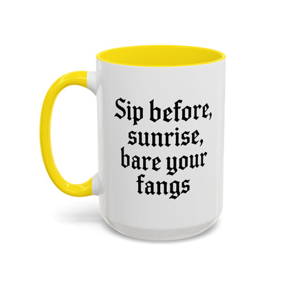 Sip Before Sunrise, Gothic Style, Perfect for Morning Coffee, Halloween Gift, Unique Home Decor, Sarcastic Quote Mug