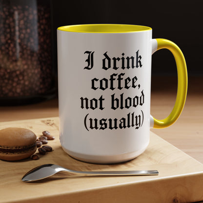 I Drink Coffee Not Blood (Usually), Funny Gift for Coffee Lovers, Black Accent Mug, Unique Kitchen Decor, [...]
