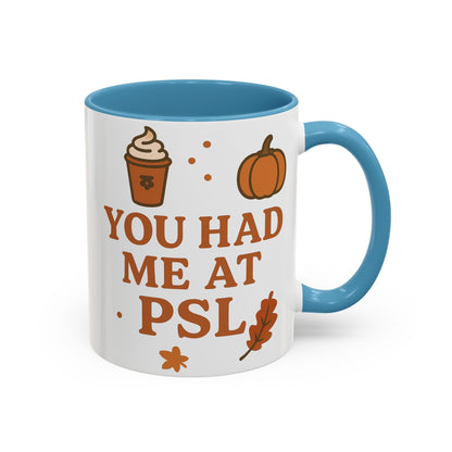 You had me at PSL -Autumn Pumpkin Spice Mug, Cozy Coffee Cup for Fall Lovers, Perfect Gift for PSL Fans