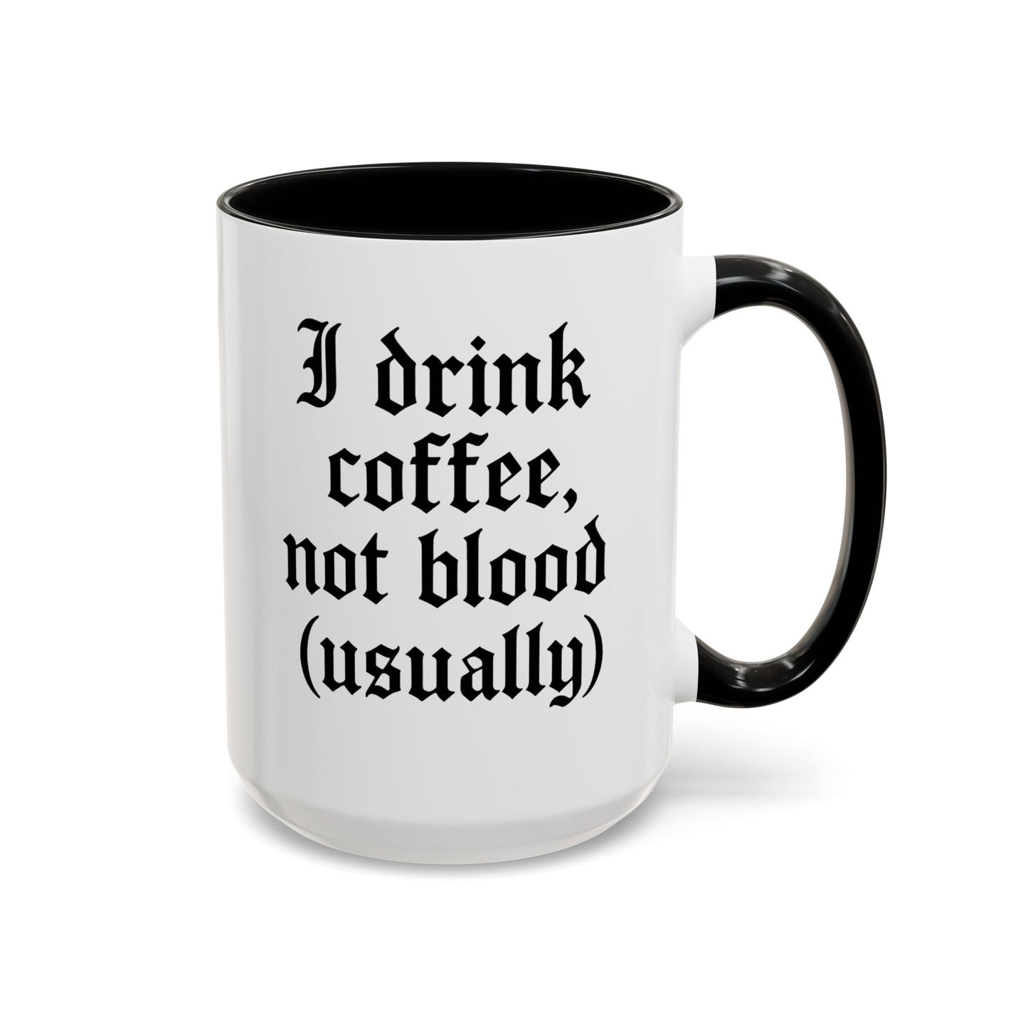 I Drink Coffee Not Blood (Usually), Funny Gift for Coffee Lovers, Black Accent Mug, Unique Kitchen Decor, [...]