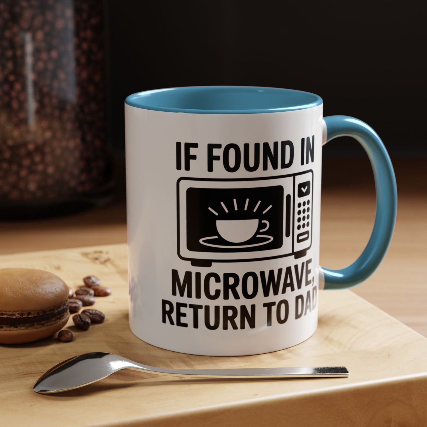 If Found In Microwave Return to Dad Coffee Mug - Fun Gift for Dads, Family Humor, Perfect for Father's Day