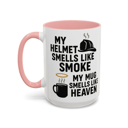 My Helmet Smells Like Smoke My Coffee Smells Like Heven -Funny Gift for Coffee Lovers, Firefighters