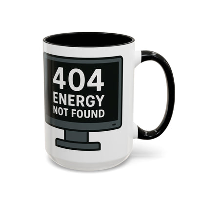Humorous 404 Energy Not Found Coffee Mug, Funny Gift for Programmers, Unique Office Mug, Tech Lover's Gift, Coffee Lovers Mug