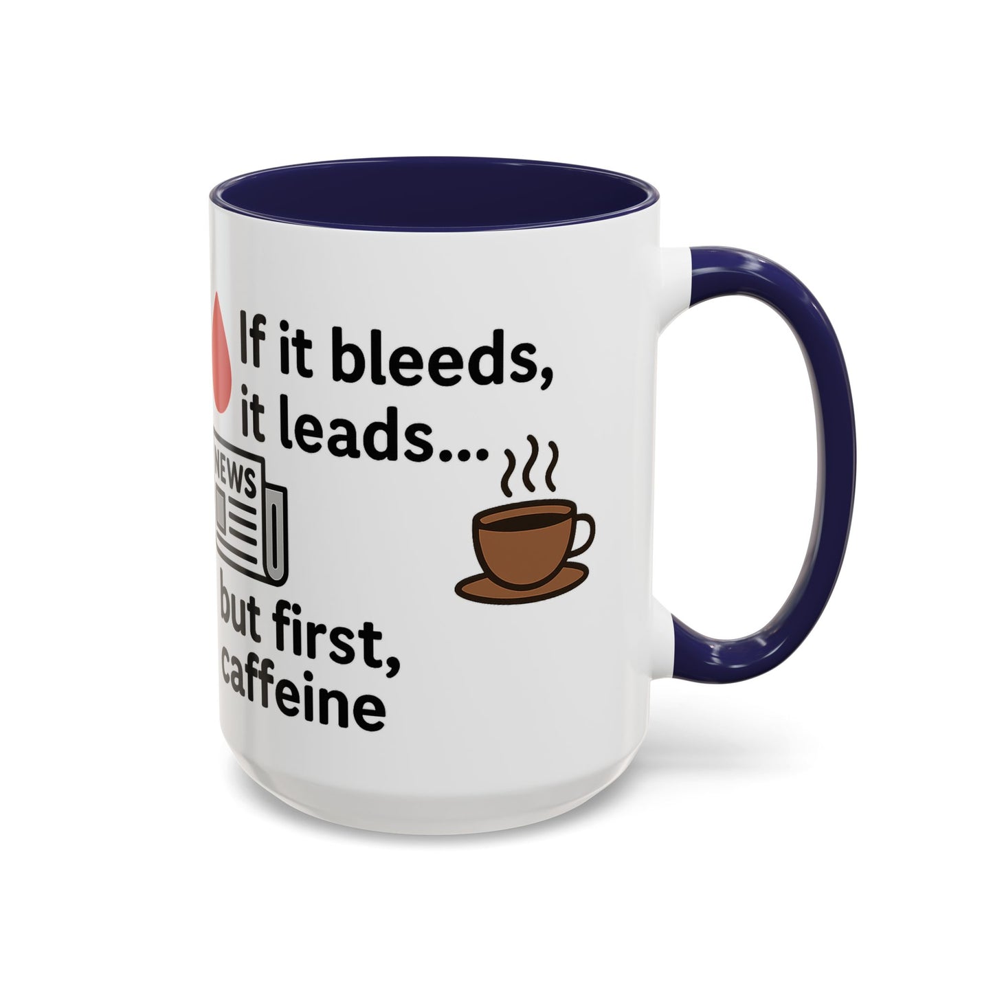 If it Bleeds it Leads Gift for Journalists, Writers, News Lovers, Unique Mug for Work or Home