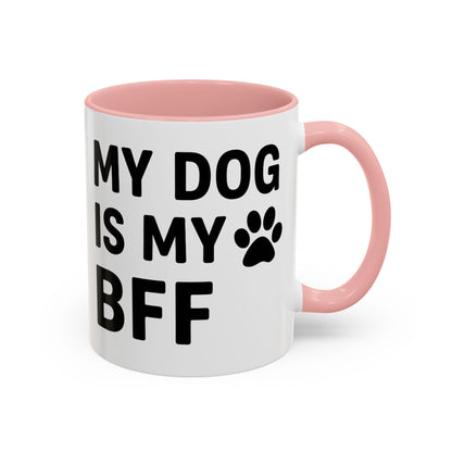 My Dog is My BFF, Pet Owner Gift, Animal Lover Mug, Cute Dog Theme, Personalized Pet Mug